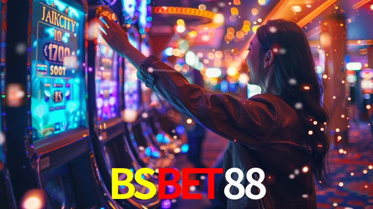 BSBET88: Jogos de Caça-Níqueis-Altas Recompensas, Roleta-Velocidade, Blackjack-Desafios Máximos
